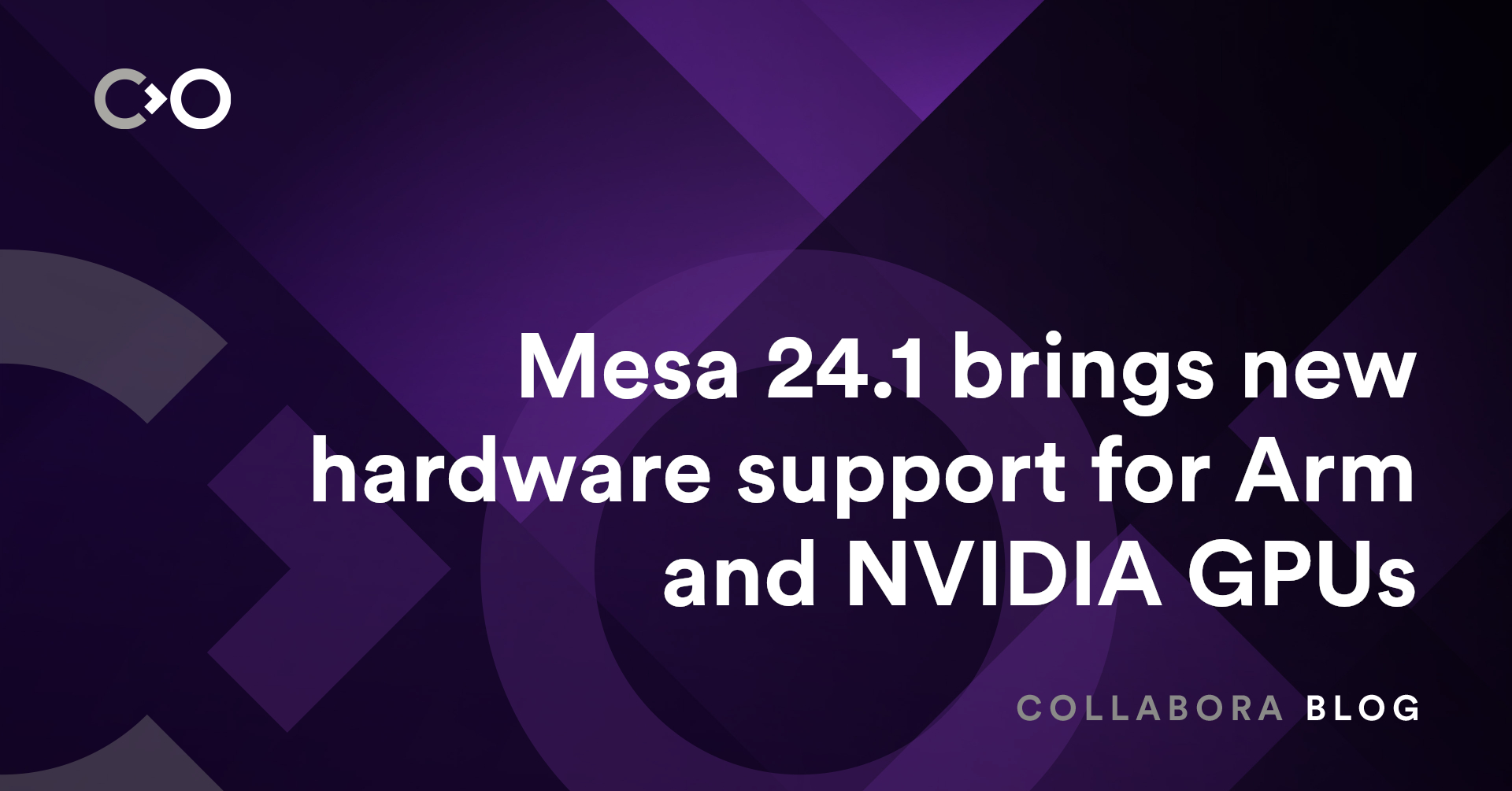 Mesa 24.1 brings new hardware support for Arm and NVIDIA GPUs