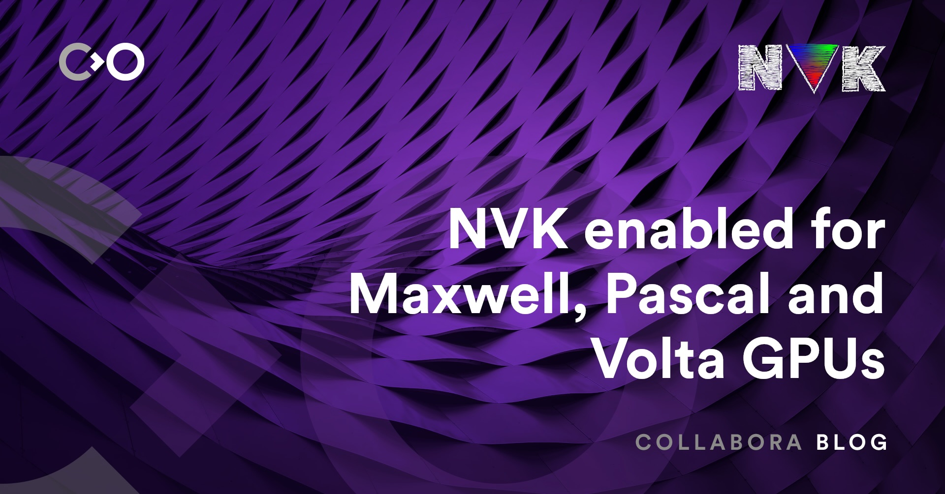 NVK enabled for Maxwell, Pascal, and Volta GPUs