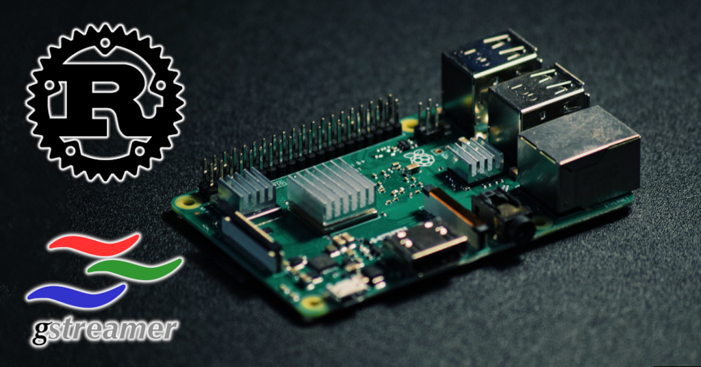 Cross building Rust GStreamer plugins for the Raspberry Pi