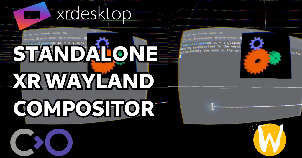 Meet wxrd, a standalone Wayland compositor for xrdesktop